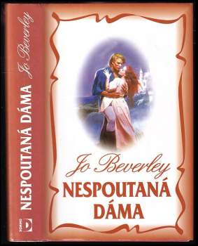 Jo Beverley: Nespoutaná dáma