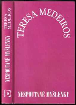 Teresa Medeiros: Nespoutané myšlenky
