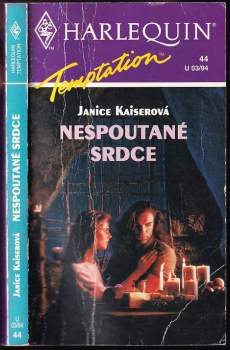 Janice Kaiser: Nespoutané srdce