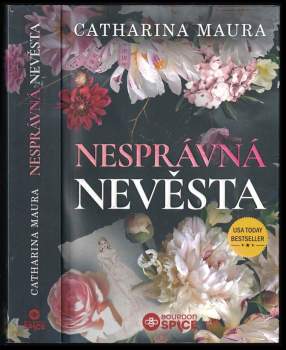 Catharina Maura: Nesprávná nevěsta