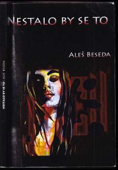 Nestalo by se to