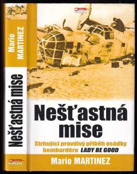 Mario Martinez: Nešťastná mise