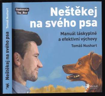 Tomáš Nushart: Neštěkej na svého psa