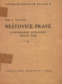 Otakar Teyschl: Neštovice pravé a ochrana očkování proti nim