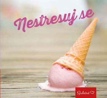 Nestresuj se