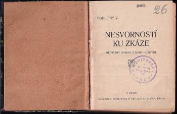 Václav J Podlipný: Nesvorností ku zkáze