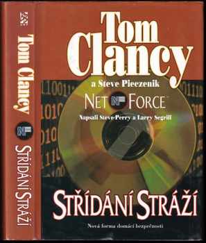 Net Force : Střídání stráží - Tom Clancy, Steve R Pieczenik (2004, BB art) - ID: 718781