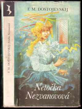 Netočka Nezvanovová - Fedor Michajlovič Dostojevskij, Fiodor Michajlovič Dostojevskij (1989, Mladé letá) - ID: 333289