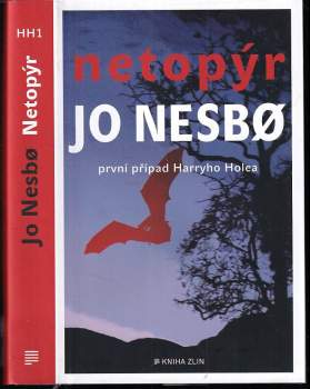 Netopýr : první případ Harryho Holea - první případ Harryho Holea