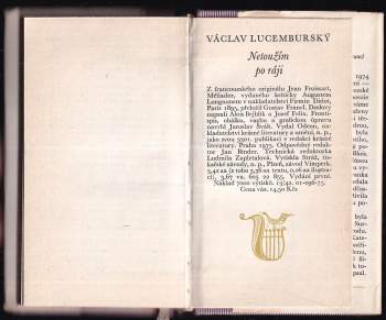 Václav Lucemburský: Netoužím po ráji