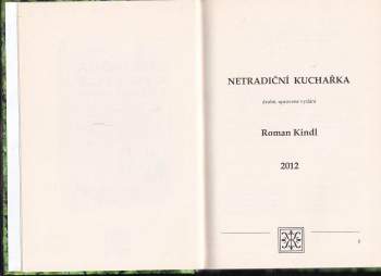 Roman Kindl: Netradiční kuchařka