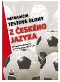 Netradiční testové úlohy z českého jazyka