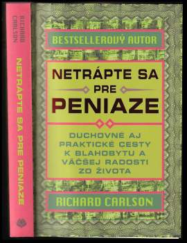 Richard Carlson: Netrápte sa pre peniaze