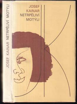 Netrpěliví motýli : Výbor z poezie