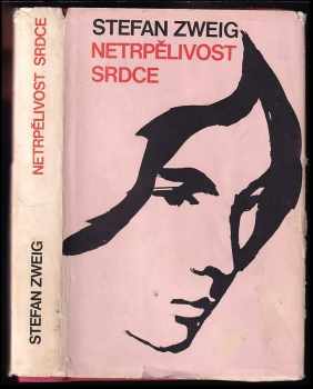 Stefan Zweig: Netrpělivost srdce