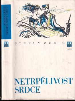 Netrpělivost srdce - Stefan Zweig (1976, Práce) - ID: 678832