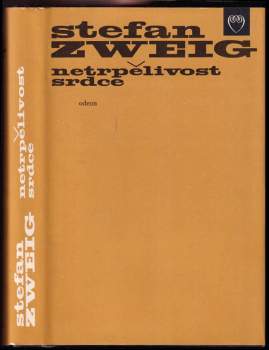 Stefan Zweig: Netrpělivost srdce