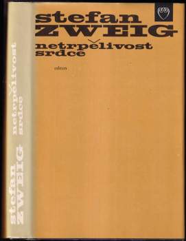 Stefan Zweig: Netrpělivost srdce
