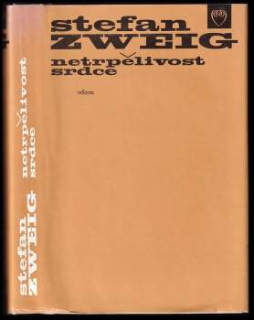 Stefan Zweig: Netrpělivost srdce