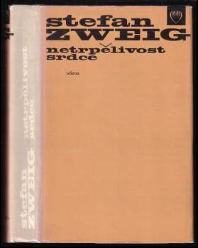 Stefan Zweig: Netrpělivost srdce