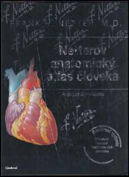 Frank H Netter: Netterův anatomický atlas člověka