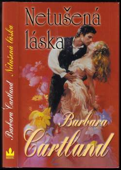 Barbara Cartland: Netušená láska