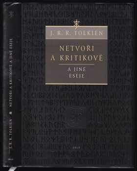 Netvoři a kritikové a jiné eseje
