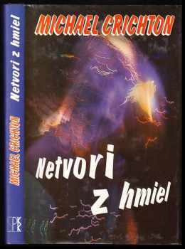 Michael Crichton: Netvori z hmiel