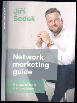 Network marketing guide : 8 steps to build a stable team
