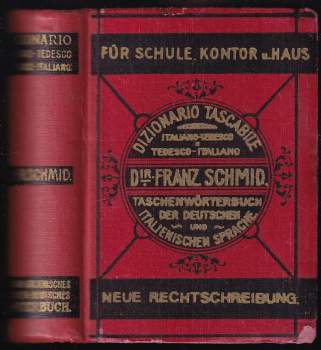 Neues Taschenwörterbuch der italienischen u. deutschen Sprache