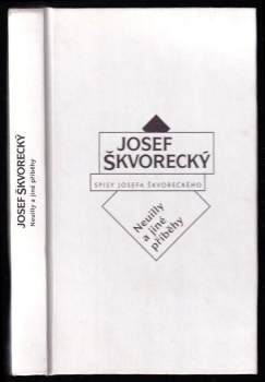 Josef Škvorecký: Neuilly a jiné příběhy