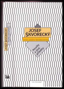 Josef Škvorecký: Neuilly a jiné příběhy