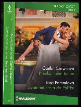 Neukojitelná touha, Svatební cesta do Paříže