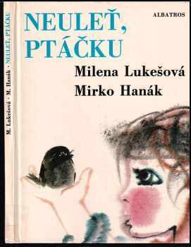 Neuleť, ptáčku