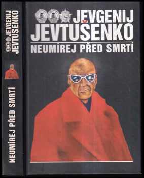 Neumírej před smrtí DEDIKACE AUTORA