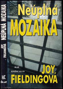 Joy Fielding: Neúplná mozaika