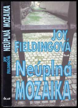Joy Fielding: Neúplná mozaika