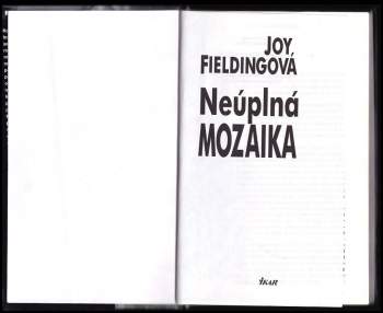 Joy Fielding: Neúplná mozaika
