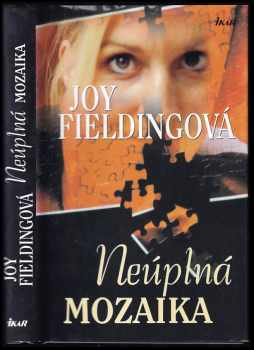 Joy Fielding: Neúplná mozaika