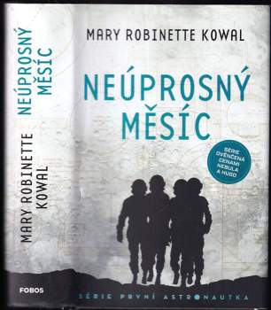 Mary Robinette Kowal: Neúprosný měsíc