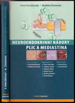 Pavel Horažďovský: Neuroendokrinní nádory plic a mediastina