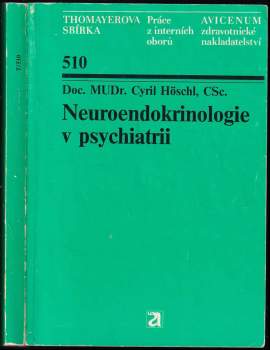 Neuroendokrinologie v psychiatrii