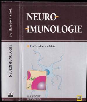 Eva Kubala Havrdová: Neuroimunologie