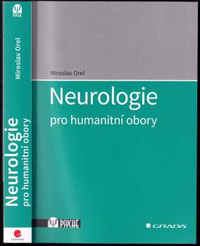 Miroslav Orel: Neurologie pro humanitní obory
