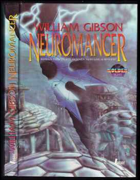 Neuromancer : Román desetiletí, oceněn Nebulou a Hugem! - William Gibson (1992, Laser) - ID: 750720