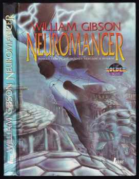 Neuromancer : Román desetiletí, oceněn Nebulou a Hugem! - William Gibson (1992, Laser) - ID: 725372