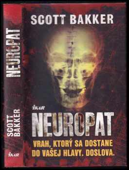 Scott Richard Bakker: Neuropat