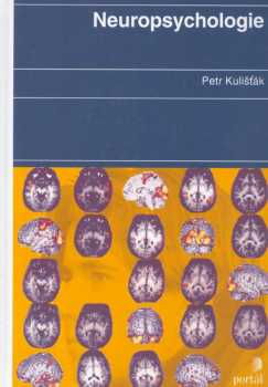Petr Kulišťák: Neuropsychologie