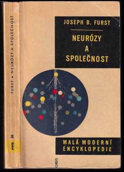 Joseph Brown Furst: Neurózy a společnost