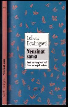 Colette Dowling: Neusínat sama